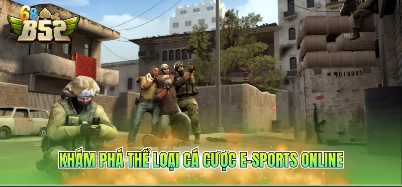 Khám phá thể loại cá cược e-sports online