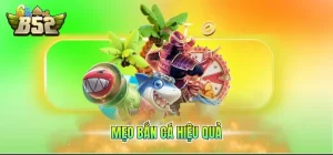mẹo bắn cá hiệu quả
