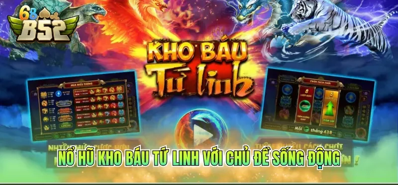 Nổ hũ Kho Báu Tứ Linh với chủ đề sống động