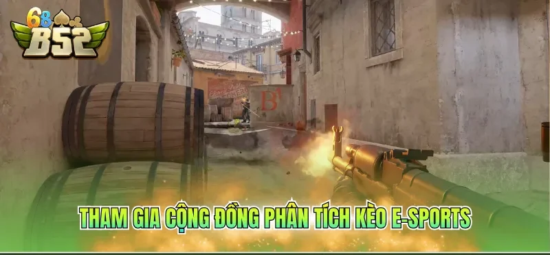 Tham gia cộng đồng phân tích kèo e-sports