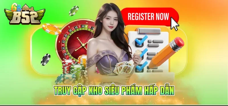 Truy cập kho siêu phẩm hấp dẫn