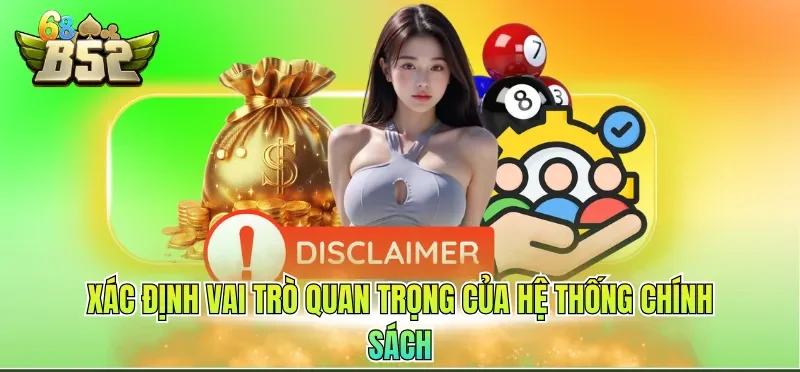 Xác định vai trò quan trọng của hệ thống chính sách